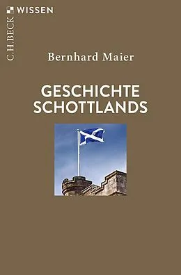 E-Book (epub) Geschichte Schottlands von Bernhard Maier