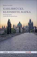 Fester Einband Karlsbrücke, Kleinseite, Kafka von Barbara Sternthal