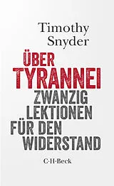 Kartonierter Einband Über Tyrannei von Timothy Snyder