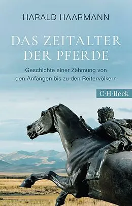 E-Book (epub) Das Zeitalter der Pferde von Harald Haarmann