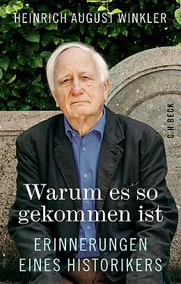 E-Book (pdf) Warum es so gekommen ist von Heinrich August Winkler