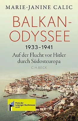 E-Book (epub) Balkan-Odyssee, 1933-1941 von Marie-Janine Calic
