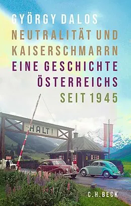 E-Book (epub) Neutralität und Kaiserschmarrn von György Dalos