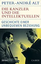 Fester Einband Die Kanzler und die Intellektuellen von Peter-André Alt