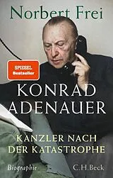 Fester Einband Konrad Adenauer von Norbert Frei