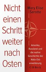 Kartonierter Einband Nicht einen Schritt weiter nach Osten von Mary Elise Sarotte