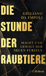 Kartonierter Einband Die Stunde der Raubtiere von Giuliano da Empoli