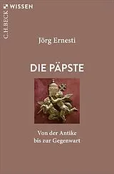 E-Book (epub) Die Päpste von Jörg Ernesti