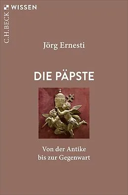 E-Book (epub) Die Päpste von Jörg Ernesti
