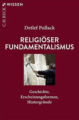 E-Book (epub) Religiöser Fundamentalismus von Detlef Pollack
