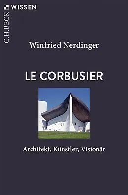 E-Book (epub) Le Corbusier von Winfried Nerdinger