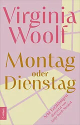 Kartonierter Einband Montag oder Dienstag von Virginia Woolf