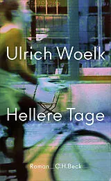 Fester Einband Hellere Tage von Ulrich Woelk