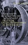 E-Book (epub) Geschäfte im Schatten des Holocaust von Peter Hayes