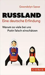 Kartonierter Einband Russland - Eine deutsche Erfindung von Gwendolyn Sasse