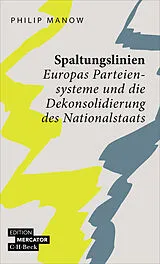 Kartonierter Einband Spaltungslinien von Philip Manow