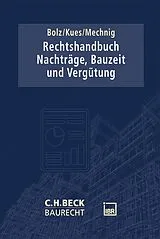 Fester Einband Rechtshandbuch Nachträge, Bauzeit und Vergütung von 