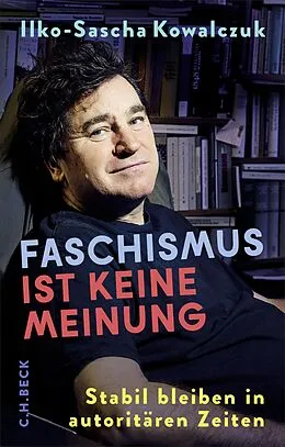 E-Book (epub) Faschismus ist keine Meinung von Ilko-Sascha Kowalczuk