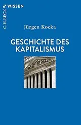 Kartonierter Einband (Kt) Geschichte des Kapitalismus von Jürgen Kocka
