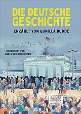 Fester Einband Die deutsche Geschichte von Gunilla Budde