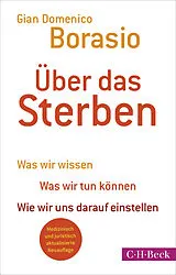 Kartonierter Einband Über das Sterben von Gian Domenico Borasio