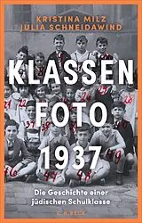 Fester Einband Klassenfoto 1937 von Kristina Milz, Julia Schneidawind