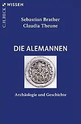 Kartonierter Einband Die Alemannen von Sebastian Brather, Claudia Theune