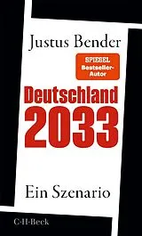 Kartonierter Einband Deutschland 2033 von Justus Bender