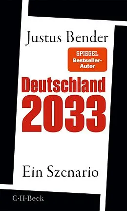 E-Book (epub) Deutschland 2033 von Justus Bender