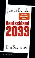 E-Book (pdf) Deutschland 2033 von Justus Bender