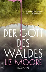 Kartonierter Einband Der Gott des Waldes von Liz Moore