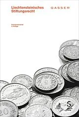 Kartonierter Einband Liechtensteinisches Stiftungsrecht von Johannes Gasser