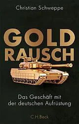 Fester Einband Goldrausch von Christian Schweppe