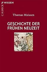 Kartonierter Einband Geschichte der Frühen Neuzeit von Thomas Maissen