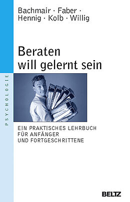 Paperback Beraten will gelernt sein de Sabine Bachmair, Jan Faber, Claudius Hennig