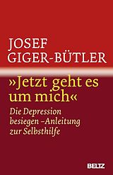 E-Book (pdf) »Jetzt geht es um mich« von Josef Giger-Bütler
