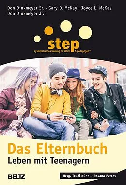 E-Book (epub) Step - Das Elternbuch von Don Dinkmeyer Sr., Gary D. Mckay, Joyce L. McKay