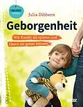 E-Book (epub) Geborgenheit von Julia Dibbern