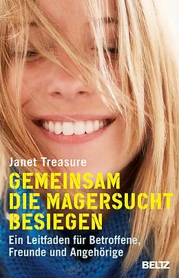 E-Book (epub) Gemeinsam die Magersucht besiegen von Janet Treasure, June Alexander