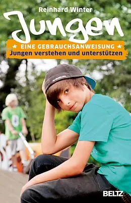 E-Book (pdf) Jungen. Eine Gebrauchsanweisung von Reinhard Winter