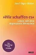 E-Book (epub) »Wir schaffen es« von Josef Giger-Bütler