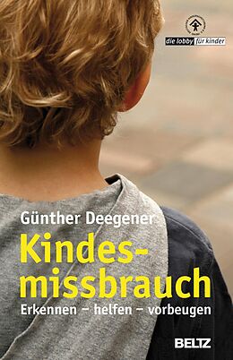 E-Book (pdf) Kindesmissbrauch - Erkennen, helfen, vorbeugen von Günther Deegener