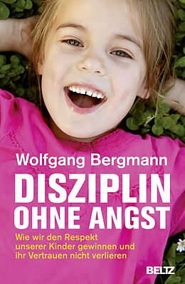 Kartonierter Einband Disziplin ohne Angst von Wolfgang Bergmann