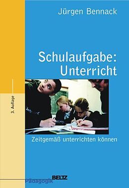 Kartonierter Einband Schulaufgabe: Unterricht von Jürgen Bennack