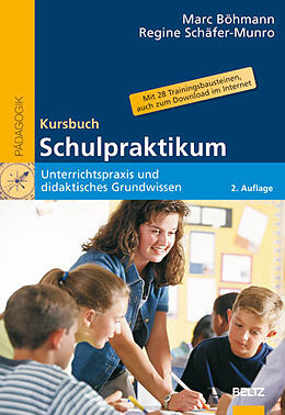 Kartonierter Einband Kursbuch Schulpraktikum von Marc Böhmann, Regine Schäfer-Munro