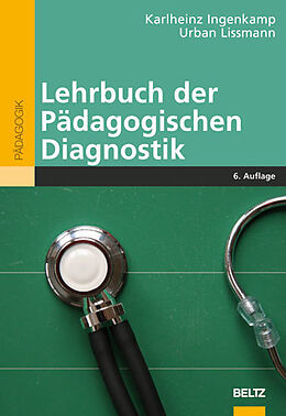 Kartonierter Einband Lehrbuch der Pädagogischen Diagnostik von Karl-Heinz Ingenkamp, Urban Lissmann