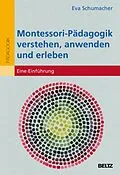 E-Book (pdf) Montessori-Pädagogik verstehen, anwenden und erleben von Eva Schumacher