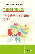 E-Book (pdf) Mini-Handbuch Kreativ Probleme lösen von Bernd Weidenmann