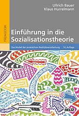 E-Book (pdf) Einführung in die Sozialisationstheorie von Klaus Hurrelmann, Ullrich Bauer