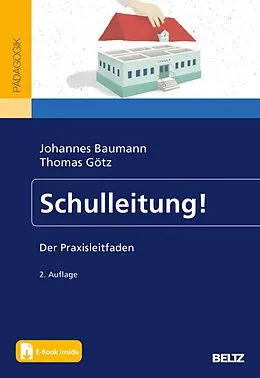 E-Book (pdf) Schulleitung! von Johannes Baumann, Thomas Götz